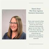 Dawn Dear - Farmers Insurance Agent in Live Oak, TX