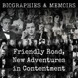 13 - Friendly Road, New Adventures in Contentment by Ray Stannard Baker