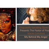 Behind My Anger - Eloquently Speaking The Pastor Of Poetry Stacey Lunsford