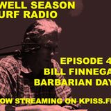 Ep. 41: Barbarian Days with the New Yorker's William Finnegan