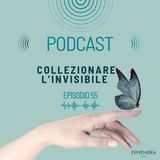 Ep.55_Collezionare profumi: quando le fragranze diventano memoria | Collezionare l’invisibile