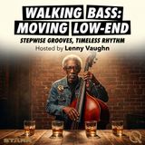 Walking Bass: Moving Low-End - Groove into the foundation with Lenny Vaughn