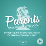 The Big Question: Are Our Youth Prepared for the Future? | Season One