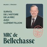 Un survol de l’histoire de la MRC avec Clément Fillion