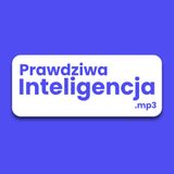 Prawdziwa Inteligencja #1: Google chce, żeby AI ogarniało życie za nas
