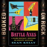[EP 398] Battle Axes: Sean Kelly on the History of Pointy Guitars