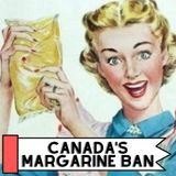 The Half-Century Margarine Ban