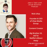 Nick Uhas RETURNS & TALKS New Product, Mountaineering & Media Company | JTWJE EXCLUSIVE 22