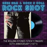 Rock Shot | THE ROLLING STONES 'STICKY FINGERS' 50TH ANNIVERSARY