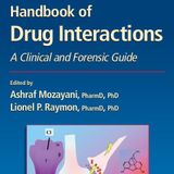 Handbook Of Drug Interactions: A Clinical And Forensic Guide