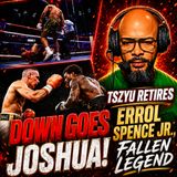 ☎️Tim Tszyu Outclasses Errol Spence Jr. | Anthony Joshua Survives Scare, Fury Fight Next❓