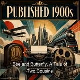 Bee and Butterfly A Tale of Two Cousins - Lucy Foster Madison