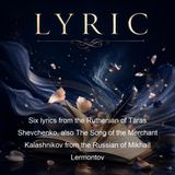 Six lyrics from the Ruthenian of Taras Shevchenko also The Song of the Merchant Kalashnikov from the Russian of Mikhail Lermontov - Mikhail…