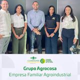Ep19. Grupo Agrocosa: Empresa Familiar Agroindustrial