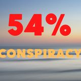 The 54% Conspiracy