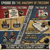 Ep 55-Anatomy Of Freedom: Radical reconstruction and The Black Codes