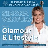 Glamour & Lifestyle con Simona Ventura