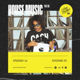 House Music Pt. II: Il Battito Senza Tempo