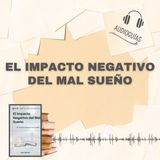 📕Guía EL IMPACTO NEGATIVO DEL MAL SUEÑO _ 8 Consejos Útiles para Dormir Mejor + PDF 📥