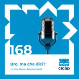 Bro, ma che dici? - con Vera Gheno e Beatrice Cristalli