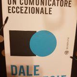 D. Carnegie: Come Diventare Un Comunicatore Eccezionale - Comunicare Agli Altri Le Proprie Idee