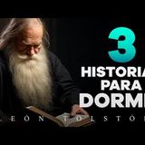 3 historias para dormir de León Tolstói   Audiolibros con Voz Humana