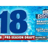 RHAPpy Hour | Big Brother 18 Pre-Season Draft