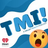 TMI - Valley Girls Introduction