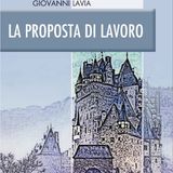 Giovanni Lavia "La proposta di lavoro"