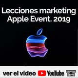 Enseñanzas para Marketing del evento de Apple