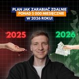 Jak zarabiać zdalnie dodatkowe 5000 PLN miesięcznie w 2026? 3-etapowy PLAN bez SCAMU! [WYKLIKAJ]