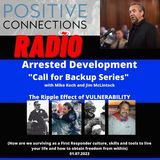 Arrested Development: The Ripple Effect of Vulnerability with Mike Koch and Jim McLintock