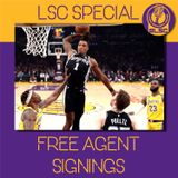 LSC Special: Free Agent Signings