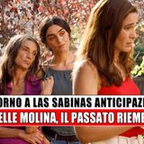 Ritorno A Las Sabinas Anticipazioni: Sorelle Molina, il passato riemerge!