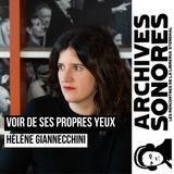 Hélène Giannecchini - Voir de ses propres yeux