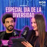 Especial Día de la Diversidad con  ⁨@morologuista⁩  | Naked Talks | T3E13 🌍