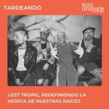 Lost Tropic, la banda que redefine la música desde nuestras raíces