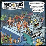 WWE AI MAD LIBS (Wrestling Soup 11.26.25)