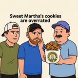 Sweet Martha's Cookies Are Overrated
