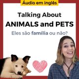 Talking about ANIMALS and PETS