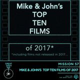 Mike & John's Top Ten Films of 2017