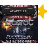 Stevie B's Acappella Gospel Music Blast - (Episode 161)