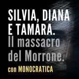 SILVIA, DIANA E TAMARA. Il massacro del Morrone.