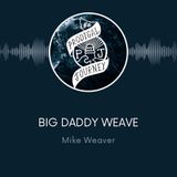 TPJ13 | Mike Weaver from Big Daddy Weave | 12.28.22