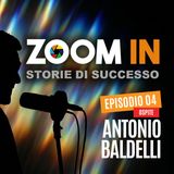 ZOOM IN, il podcast di Luigi Soriani | Ep. 04 con Antonio Baldelli