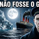 Fatos sobre o Titanic que quase ninguém conhece _ e nunca viraram manchete