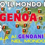 Tutto il Mondo è GENOA-Parola ai GENOANI nel mondo: da Londra a Barcellona a Monaco è tutto ROSSOBLU
