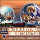 ENKELBILJETT FRÅN SNÖGLOB TILL SKITGLOB