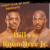 The Fight Club of Pain Presents | UFC Fight Night Baku: Hill vs. Roundtree Jr.