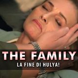 Anticipazioni The Family, Ultima Puntata: La Fine Di Hulya!